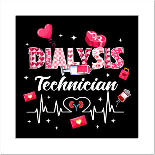 Dialysis Technician Life Heart Valentine_s Day Posters and Art